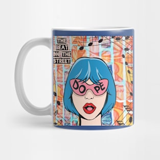 Dope Pop Art Girl - The Beat On The Street - Pop Art Ave Mug